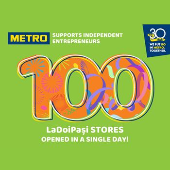 METRO Romania celebrates 100 LaDoiPasi openings in one day